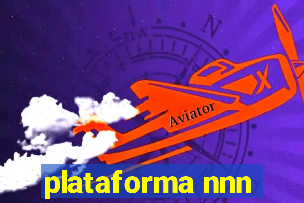 plataforma nnn